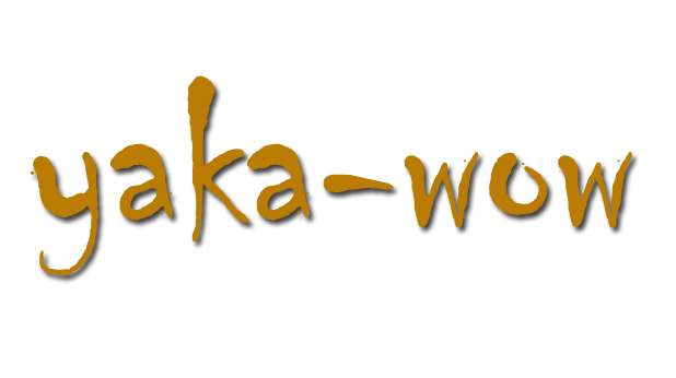 Yaka wow Yaka wow