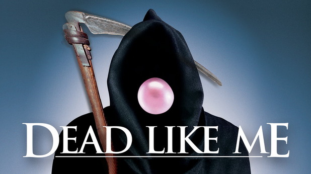 Dead Like Me Dead Like Me